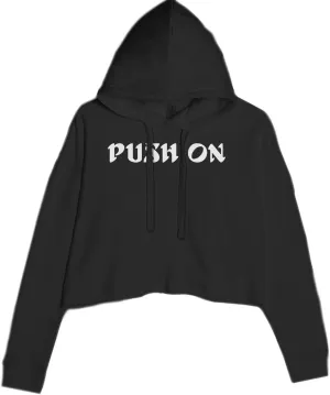 Push On Tush Push Cropped Fleece Hoodie, Soft & Cozy, Trendy Fit