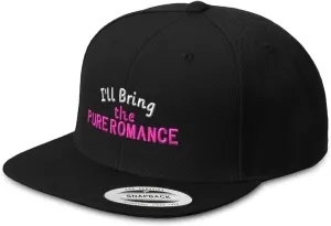 Snapback Hats for Men & Women I'll Bring The Pure Romance Acrylic Flat Bill Baseball Cap