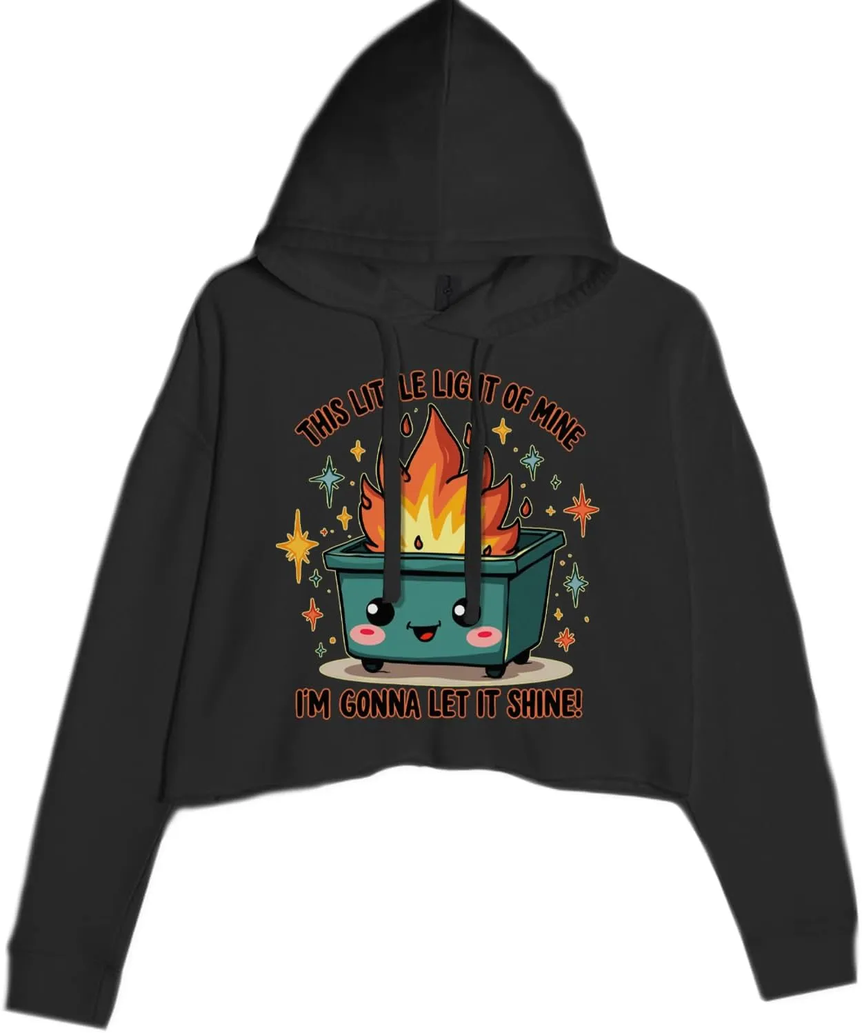 This Little Light of Mine Dumpster Fire Smile Face Cropped Fleece Hoodie, Soft & Cozy, Trendy Fit